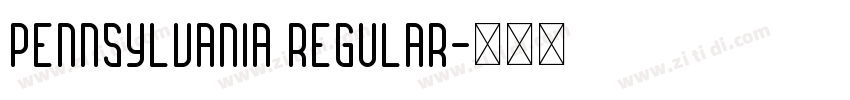 Pennsylvania Regular字体转换